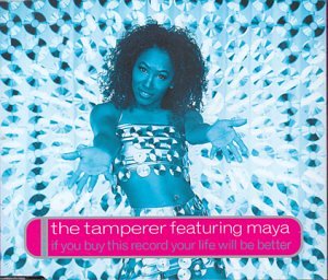 The Tamperer Featuring Maya